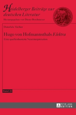 Hugo von Hofmannsthals Elektra: Eine quellenbasierte Neuinterpretation book