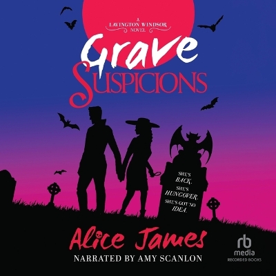 Grave Suspicions by Alice James