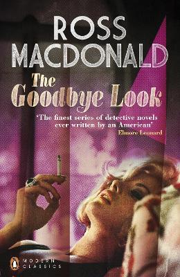 The Goodbye Look by Ross Macdonald