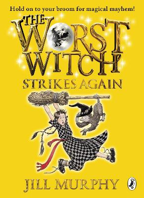 Worst Witch Strikes Again book