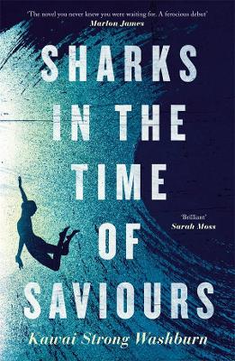 Sharks in the Time of Saviours book