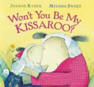 Won't You be My Kissaroo? book