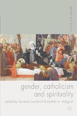 Gender, Catholicism and Spirituality book