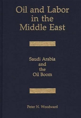Oil and Labor in the Middle East book