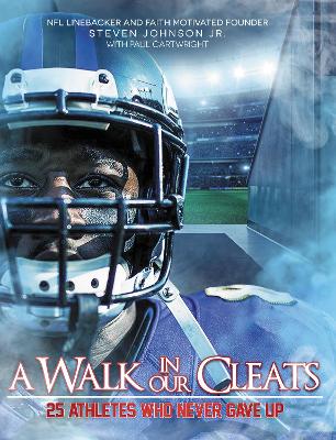 A Walk in Our Cleats: 25 Athletes Who Never Gave Up book