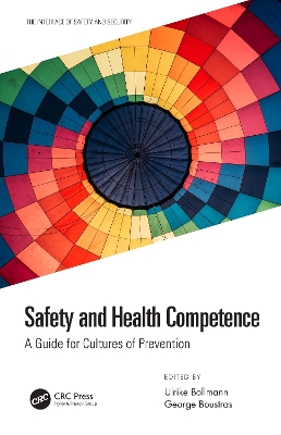 Safety and Health Competence: A Guide for Cultures of Prevention book