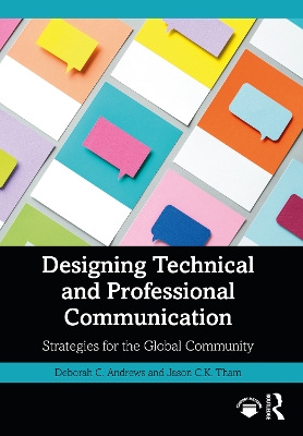 Designing Technical and Professional Communication: Strategies for the Global Community book