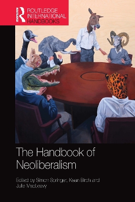 Handbook of Neoliberalism by Simon Springer