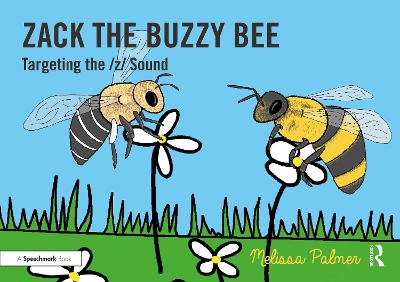 Zack the Buzzy Bee: Targeting the z Sound book