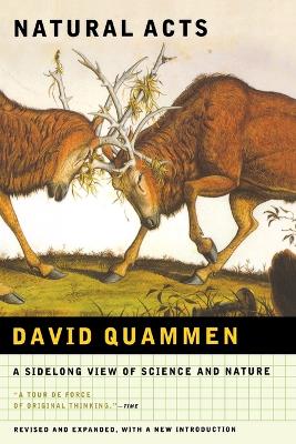 Natural Acts by David Quammen