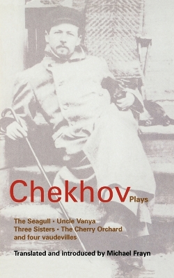 The Chekhov Plays by Michael Frayn