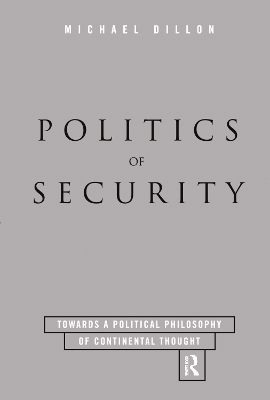Politics of Security by Michael Dillon