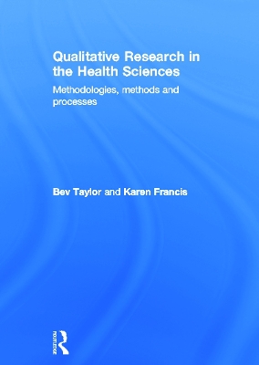 Qualitative Research in the Health Sciences book