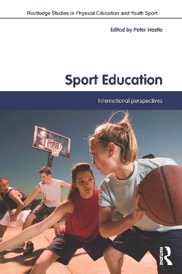 Sport Education by Peter Hastie