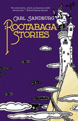 Rootabaga Stories by Carl Sandburg