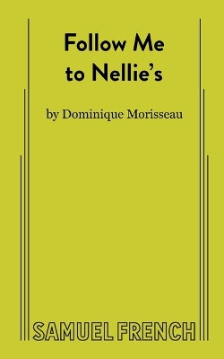 Follow Me to Nellie's book