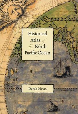 Historical Atlas of the North Pacific book