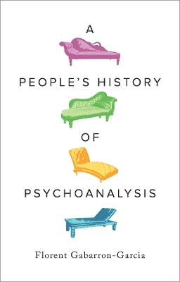 A People's History of Psychoanalysis book