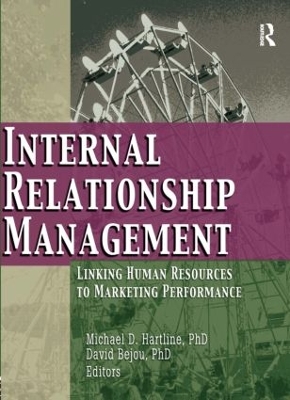 Internal Relationship Management by Michael D Hartline