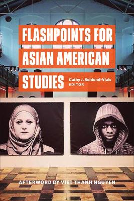Flashpoints for Asian American Studies book