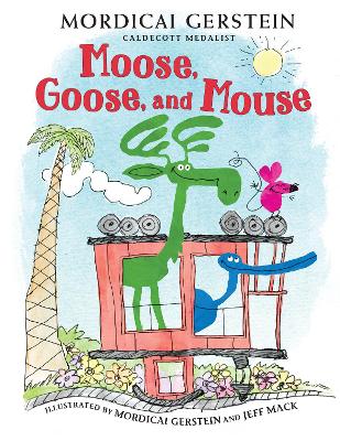 Moose, Goose, and Mouse book