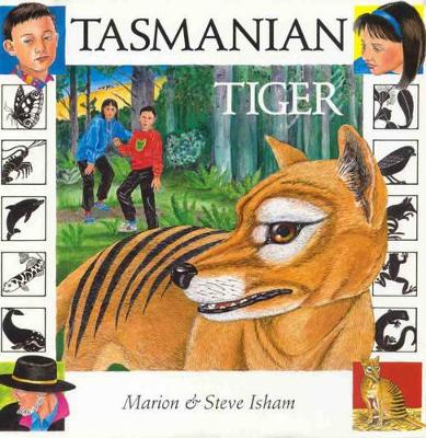 Tasmanian Tiger by Marion Isham