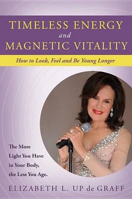Timeless Energy and Magnetic Vitality book