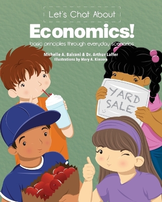 Let's Chat about Economics! by Michelle a Balconi