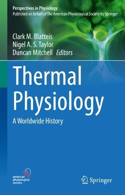 Thermal Physiology: A Worldwide History book