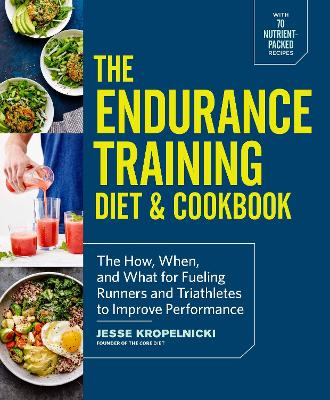 Endurance Training Diet & Cookbook book