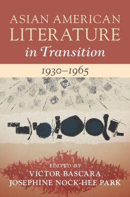Asian American Literature in Transition, 1930–1965: Volume 2 book