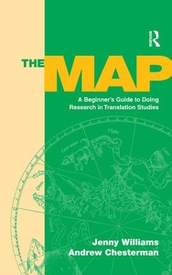 The The Map: A Beginner's Guide to Doing Research in Translation Studies by Jenny Williams