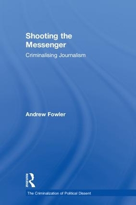 Shooting the Messenger by Andrew Fowler