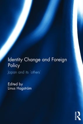 Identity Change and Foreign Policy by Linus Hagstrom