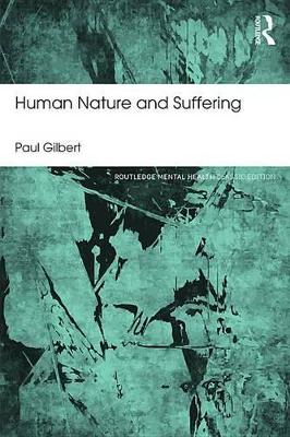 Human Nature and Suffering by Paul Gilbert