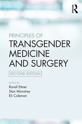 Principles of Transgender Medicine and Surgery by Randi Ettner