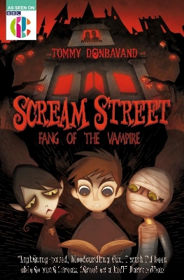 Scream Street 1: Fang of the Vampire book