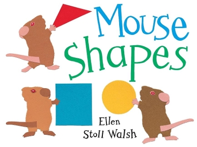 Mouse Shapes by Ellen Stoll Walsh