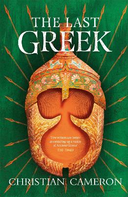 The Last Greek by Christian Cameron