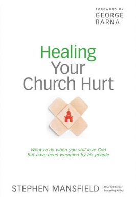Healing Your Church Hurt book