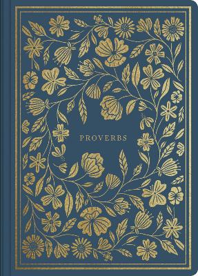 ESV Illuminated Scripture Journal: Proverbs (Paperback) book