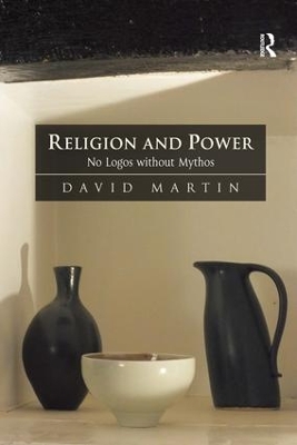 Religion and Power by David Martin