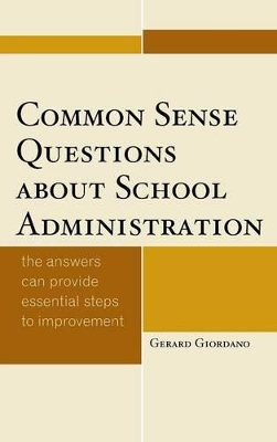 Common Sense Questions About School Administration book