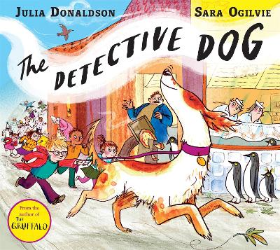 Detective Dog by Julia Donaldson