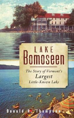 Lake Bomoseen by Donald H. Thompson