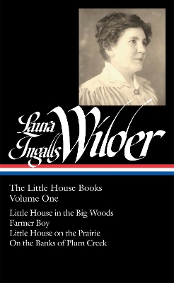 Laura Ingalls Wilder: The Little House Books, Volume One by Laura Ingalls Wilder