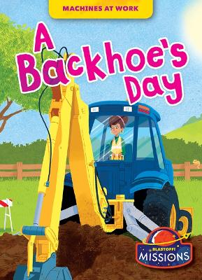 A Backhoe's Day book