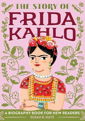 The Story of Frida Kahlo book