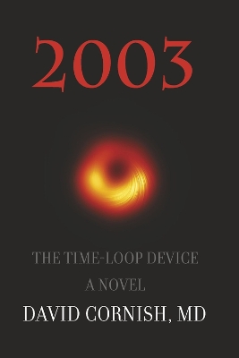 2003: The Time-Loop Device book
