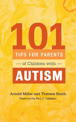 101 Tips for Parents of Children with Autism book